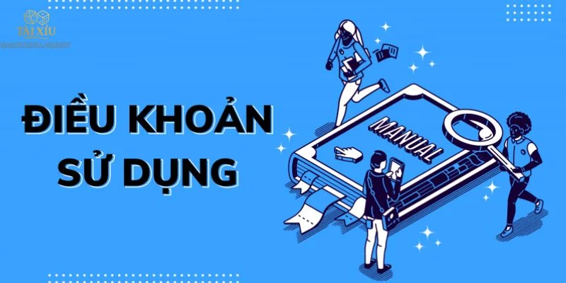 Điều Khoản Sử Dụng Tài Xỉu: Quy Tắc Bảo Vệ Người Chơi Mới 1 Khái quát về điều khoản trong quá trình tạo tài khoản Tài Xỉu.